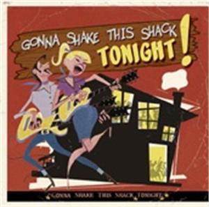 Gonna Shake This Shack Tonite - VARIOUS ARTISTS - 50's Rockabilly Comp CD, BEAR FAMILY