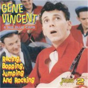Racing, Bopping, Jumping And Rocking - Gene Vincent & His Blue Caps - 50's Artists & Groups CD, JASMINE