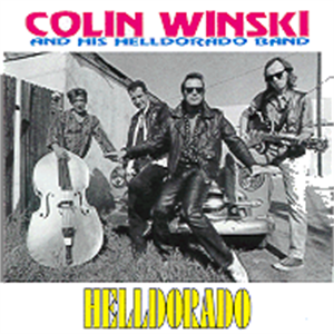 HELLDORADO - COLIN WINSKI - TEDDY BOY R'N'R CD, FURY