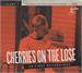 Cherries On The Lose Volume 2 : 28 First Recordings £0.00