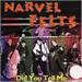 DID YOU TELL ME - NARVEL FELTS