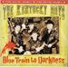 BLUE TRAIN TO DARKNESS - Kentucky Boys