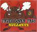 BULLSEYE - TRULY LOVER TRIO