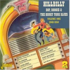 Hillbilly Bop, Boogie & The Honky Tonk Blues Vol 1 - 1948-50 - Various Artists - HILLBILLY CD, JASMINE