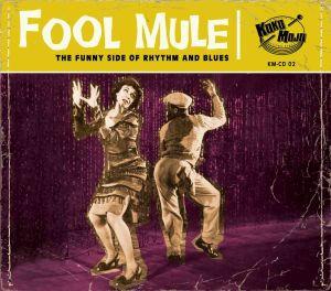 KOKO MOJO R'n'B vol.2 - Fool Mule - Various Artists - 50's Rhythm 'n' Blues CD, KOKO MOJO