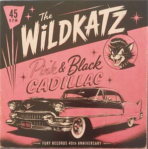 Pink n Black Cadillac: Missing You - Wildkatz - Modern 45's CD, FURY