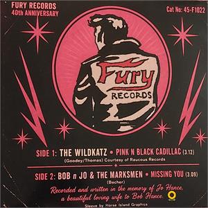 Missing You:Pink n Black Cadillac - Bob n Jo and the Marksmen / Wildkatz - Modern 45's VINYL, FURY