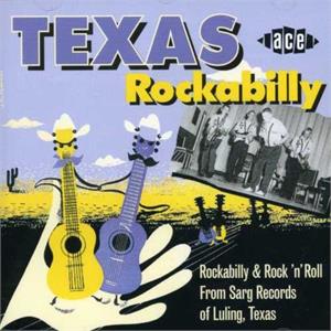 Texas Rockabilly - VARIOUS ARTISTS - 50's Rockabilly Comp CD, ACE
