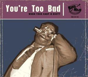 KOKO MOJO R'n'B vol.9 - You're Too Bad - Various Artists - 50's Rhythm 'n' Blues CD, KOKO MOJO