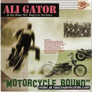 Motorcycle Bound - Ali Gator - NEO ROCK 'N' ROLL CD, PART