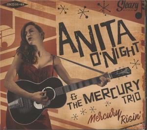 MERCURY RISIN - ANITA O'NIGHT & MERCURY TRIO - NEO ROCKABILLY CD, SLEAZY