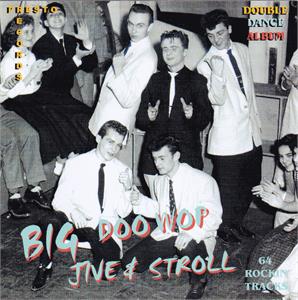 BIG DOOWOP JIVE & STROLL VOL1 (2 CD'S) - VARIOUS ARTISTS - DOOWOP CD, PRESTO