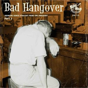Bad Hangover - Various Artists - LP's VINYL, KOKO MOJO
