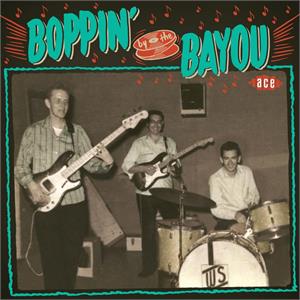 VOL.1 - Boppin' By The Bayou. - VARIOUS ARTISTS - ACE BAYOU SERIES CD, ACE
