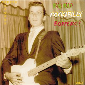 BIG BAD ROCKABILLY BOPPERS VOL 2 (2 CD'S) - VARIOUS ARTISTS - 50's Rockabilly Comp CD, HDR