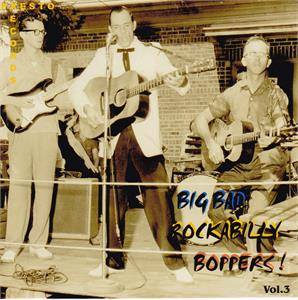 BIG BAD ROCKABILLY BOPPERS VOL 3 (2 CD'S) - VARIOUS ARTISTS - 50's Rockabilly Comp CD, PRESTO