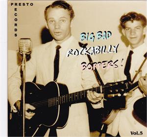 BIG BAD ROCKABILLY BOPPERS VOL 5 (2 CD'S) - VARIOUS ARTISTS - 50's Rockabilly Comp CD, HDR