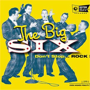 DON'T STOP ROCK (best of) - BIG 6 - NEO ROCK 'N' ROLL CD, RHYTHM ROCK-IT