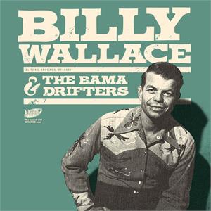 WHAT'LL I DO - Billy Wallace & The Bama Drifters - El Toro VINYL, EL TORO