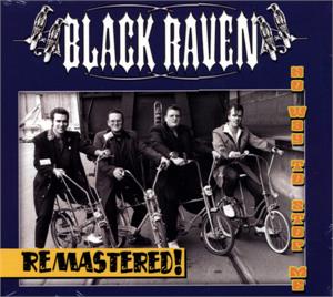 No Way To Stop Me - Remastered ! - Black Raven - TEDDY BOY R'N'R CD, PART
