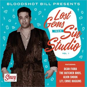 Lost Gems - Bloodshot Bill - Sleazy VINYL, SLEAZY