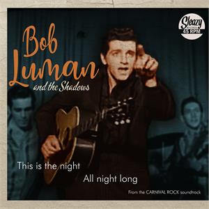 This Is the Night : All Night Long - BOB LUMAN - 45s VINYL, SLEAZY