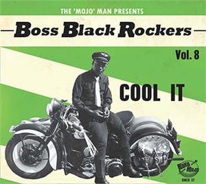BOSS BLACK ROCKERS VOL 8  - Cool It - Various Artists - 50's Rhythm 'n' Blues CD, KOKO MOJO