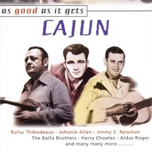 As Good As It Gets by Cajun (2 CDs) - Various Artists - HILLBILLY CD, SMITH & CO