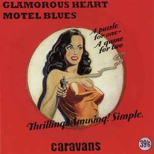 Glamorous Heart Motel Blues - CARAVANS - NEO ROCKABILLY CD, FURY