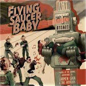 FLYING SAUCER BABY - Carmen Ghia - NEO ROCKABILLY CD, OWN