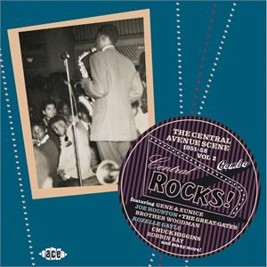 CENTRAL AVE SCENE VOL 2 1951-58 - VARIOUS ARTISTS - 50's Rhythm 'n' Blues CD, ACE