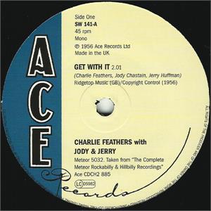 Get With It : Tongue-Tied Jill - Charlie Feathers - 45s VINYL, ACE