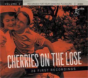 Cherries On The Lose Volume 3 - Various Artists - 1950'S COMPILATIONS CD, ATOMICAT