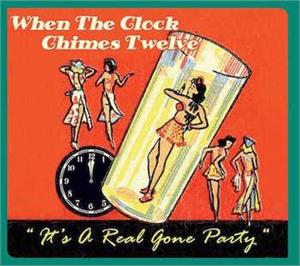 When the Clock chimes Twelve - Various Artists - 1950'S COMPILATIONS CD, ATOMICAT
