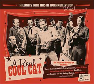 Hillbilly And Rustic Rockabilly Bop Vol 1 - A Real Cool Cat - Various Artists - 50's Rockabilly Comp CD, ATOMICAT