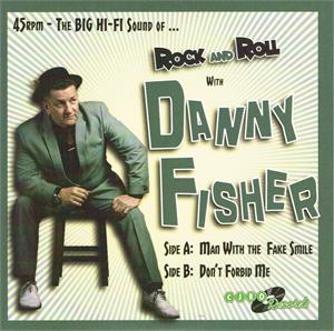 MAN WITH THE FAKE SMILE : DON'T FORBID ME - DANNY FISHER - Modern 45's VINYL, CJRO