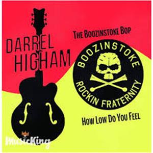 The Boozinstoke Bop : How Low Do You Feel - Darrel Higham ‎ - Modern 45's VINYL, FOOTTAPPING
