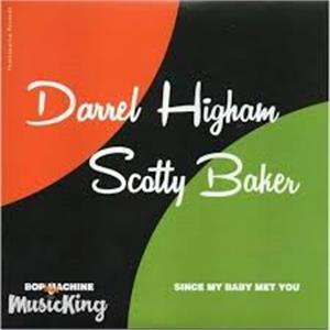 Bop Machine : Sinve My Baby Met You - Darrel Higham / Scotty Baker ‎ - Modern 45's VINYL, FOOTTAPPING
