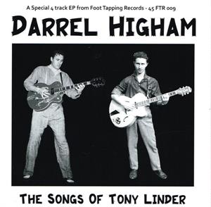 The Songs Of Tony Linder - Darrel Higham ‎ - Modern 45's VINYL, FOOTTAPPING