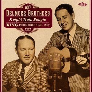 FREIGHT TRAIN BOOGIE - DELMORE BROTHERS - HILLBILLY CD, ACE