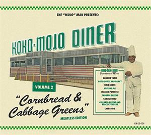Koko-Mojo Diner Volume 2 - Cornbread & Cabbage Greens - Various Artists - 50's Rhythm 'n' Blues CD, KOKO MOJO