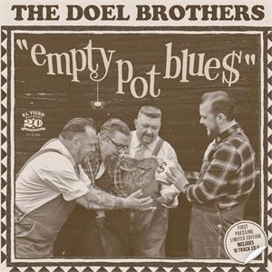 Empty Pot Blues (incl FREE CD) - DOEL BROTHERS - El Toro VINYL, EL TORO