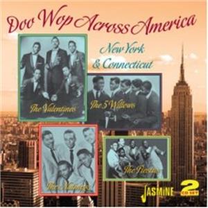 Doo Wop Across America - New York & Connecticut - Various Artists - DOOWOP CD, JASMINE
