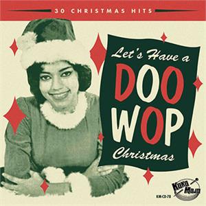 Let's Have A Doo Wop Christmas - Various Artists - DOOWOP CD, ATOMICAT