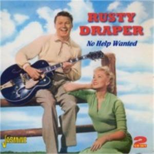 NO HELP WANTED - RUSTY DRAPER - 50's Artists & Groups CD, JASMINE