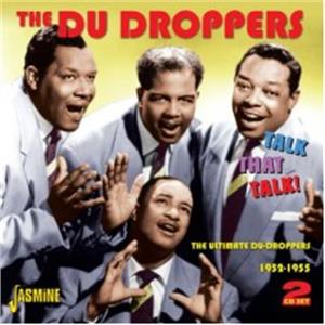 Talk That Talk! - The Ultimate Du Droppers 1952-1955 - DU DROPPERS - DOOWOP CD, JASMINE