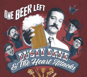 ONE BEER LEFT - Dusty Dave - NEO ROCKABILLY CD, RHYTHM BOMB