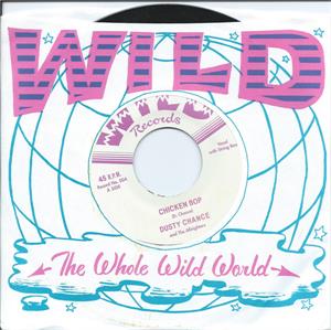 Chicken Bop : Hex On My Heart - Dusty Chance And The Allnighters - WILD VINYL, WILD