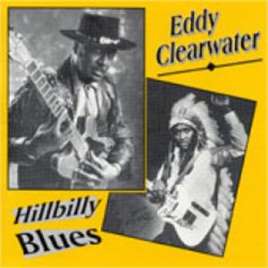 HILLBILLY BLUES - EDDIE CLEARWATER - 50's Artists & Groups CD, REDITA