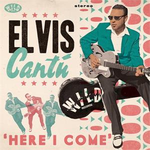 Here I Come - Elvis Cantú - NEO ROCKABILLY CD, WILD